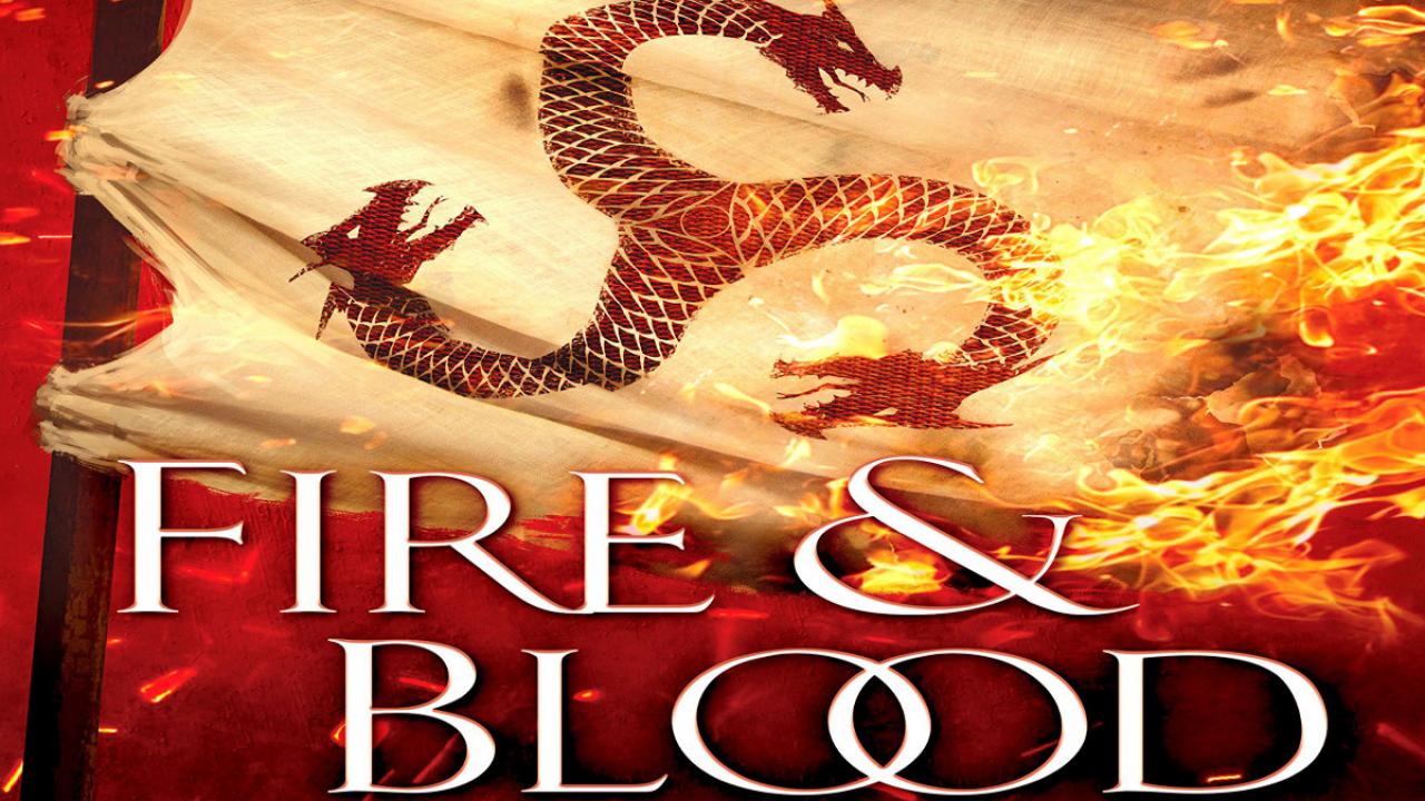 Fire & blood