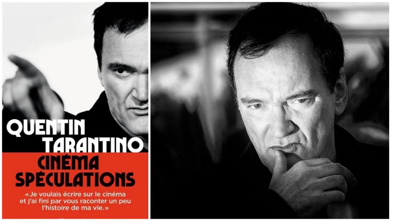 Cinéma Spéculations, de Quentin Tarantino : une autobiographie déguisée en essai sur le cinéma