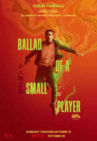 Ballad of a Small Player Affiche