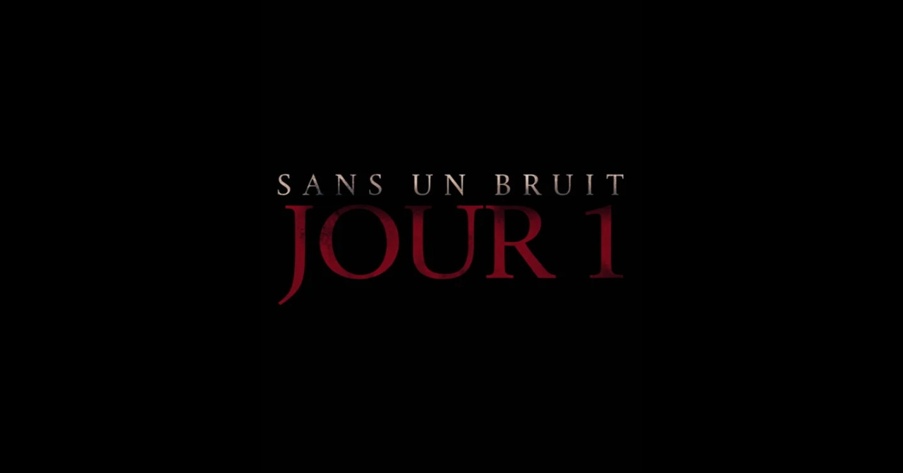 Sans un bruit - jour 1