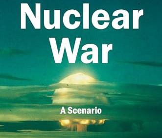 Nuclear War: A Scenario